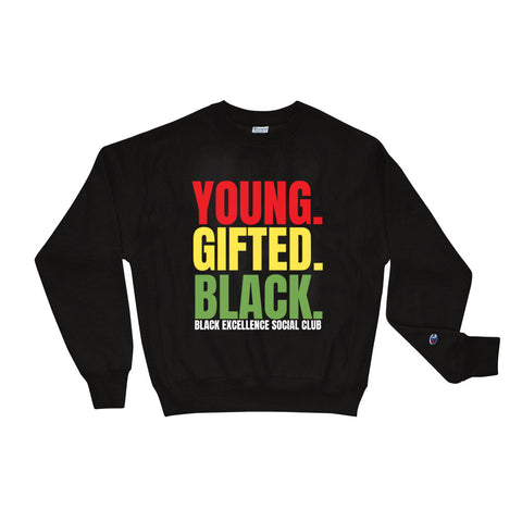 BESC x Champion Young. Gifted. Black. Sweatshirt